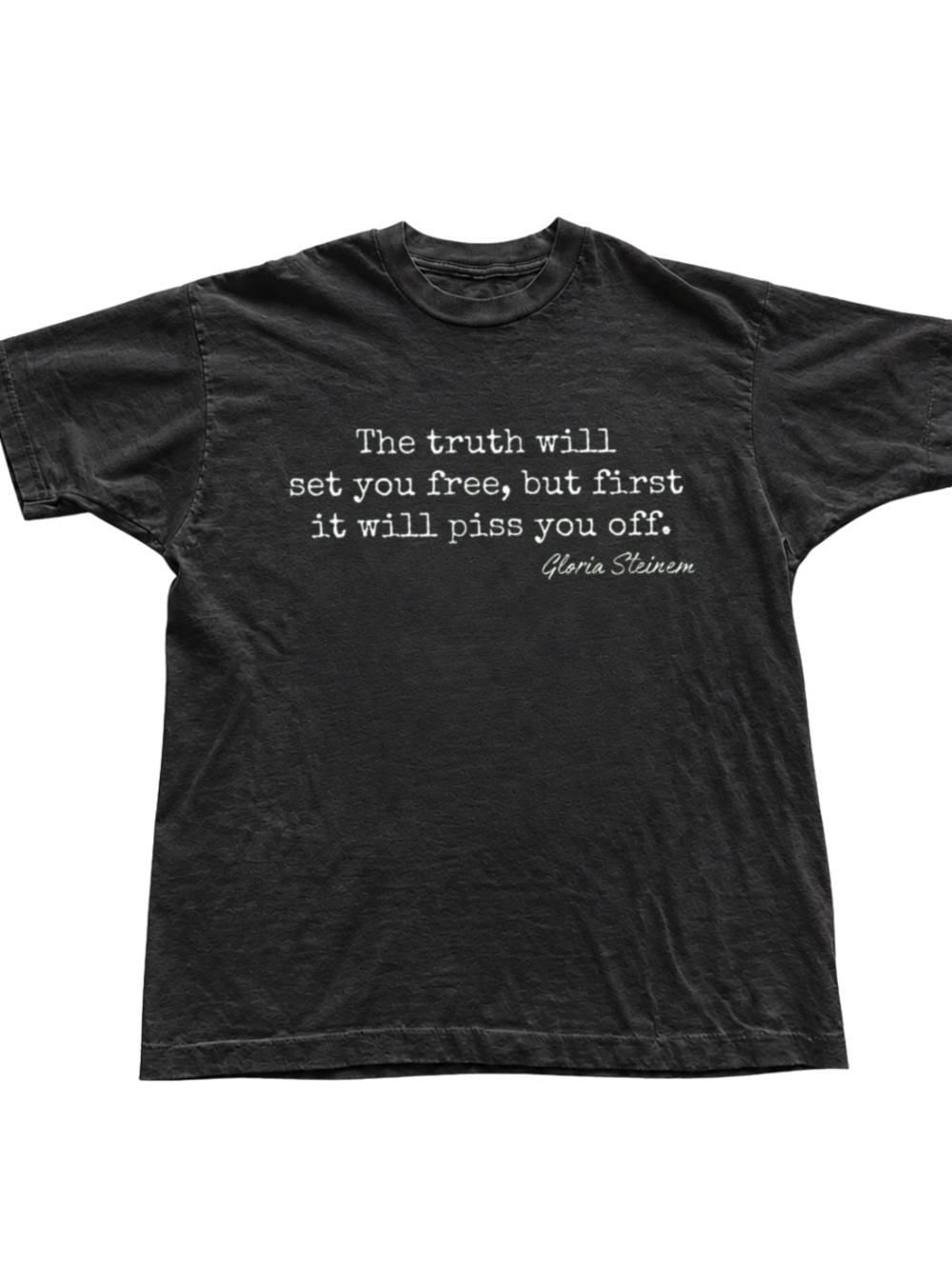 Black Short-Sleeve Tee with White Gloria Steinem Quote